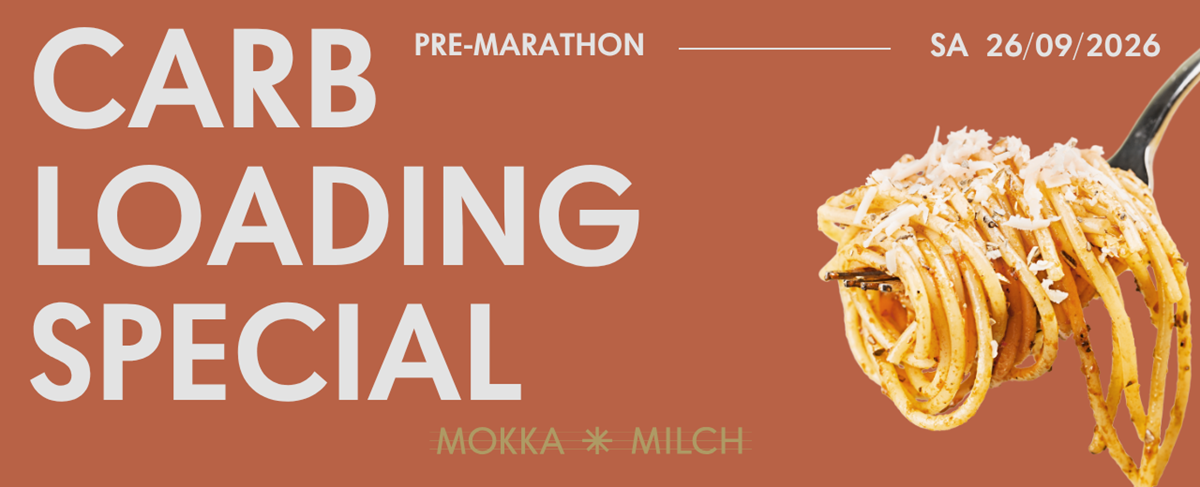 Carb-Loading im MOKKA*MILCH